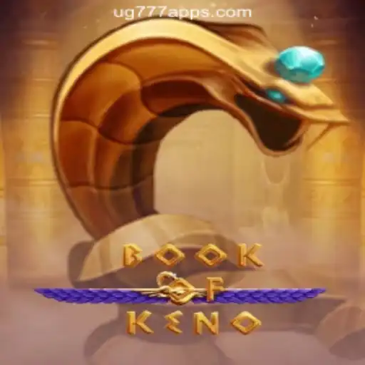 Discover the Excitement of BookOfKeno at UG777 Online Casino Philippines