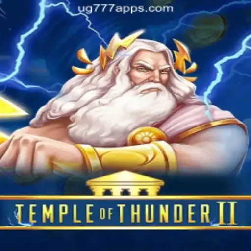 Temple of Thunder II: A New Adventure Awaits at UG777 Online Casino Philippines